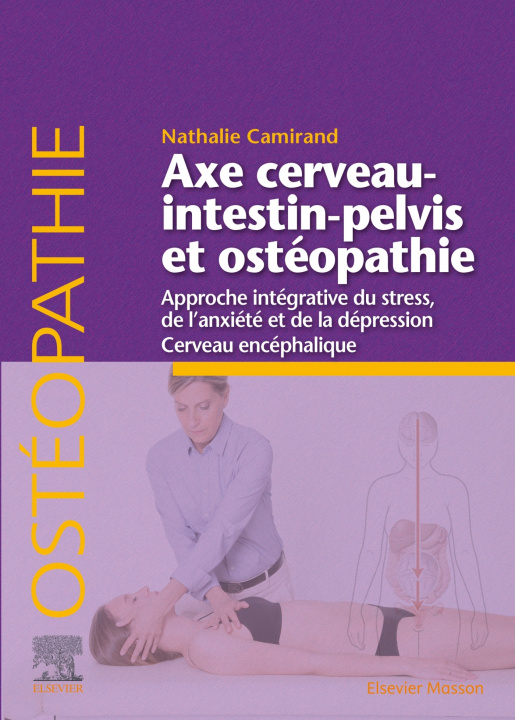 Książka Axe cerveau-intestin-pelvis et ostéopathie Nathalie Camirand