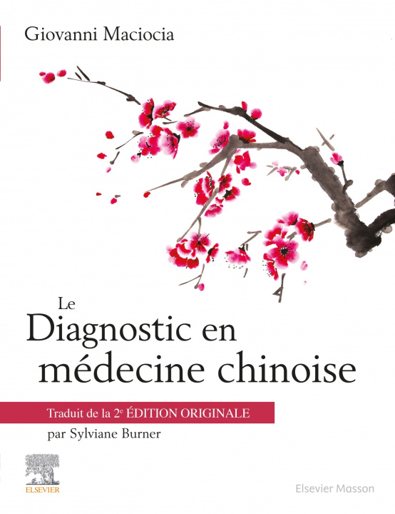 Kniha Le Diagnostic en médecine chinoise Giovanni Maciocia