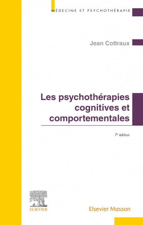 Книга Les psychothérapies cognitives et comportementales Jean Cottraux