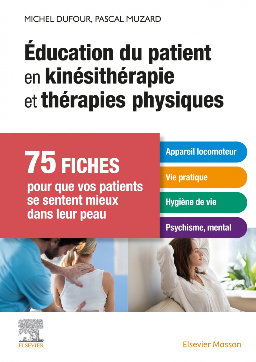 Könyv Éducation du patient en kinésithérapie et thérapies physiques Michel Dufour