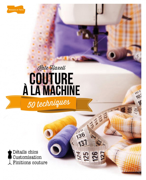 Kniha Couture à la machine Kate Haxell