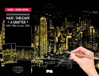Kniha Maxi-tableaux à gratter Paris-Hong Kong 