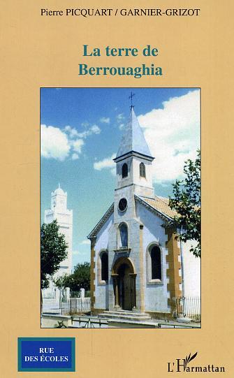 Buch La terre de Berrouaghia Garnier-Grizot