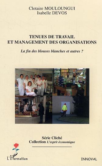 Kniha Tenues de travail et management des organisations Mouloungui
