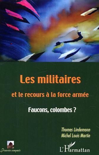 Kniha Les militaires et le recours à la force armée 