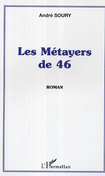 Knjiga Les Métayers de 46 Soury