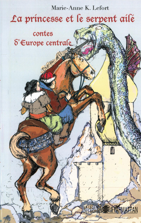 Kniha La princesse et le serpent ailé K. Lefort