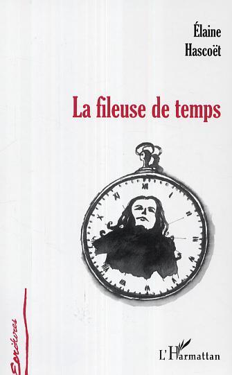 Knjiga La fileuse de temps Hascoet
