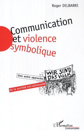 Buch Communication et violence symbolique Delbarre