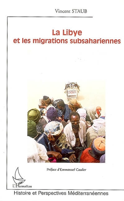 Kniha La Libye et les migrations subsahariennes Staub