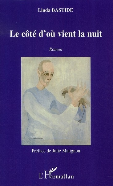 Buch Le côté d'où vient la nuit Bastide