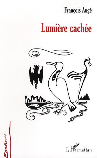 Knjiga Lumière cachée Augé