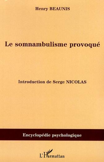 Buch Le somnambulisme provoqué 