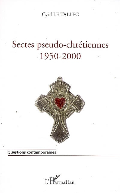 Buch Sectes pseudo-chrétiennes Le Tallec
