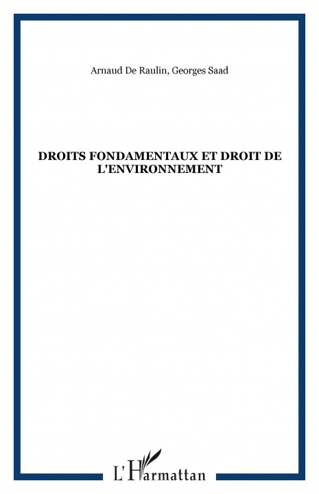 Книга Droits fondamentaux et droit de l'environnement Saad
