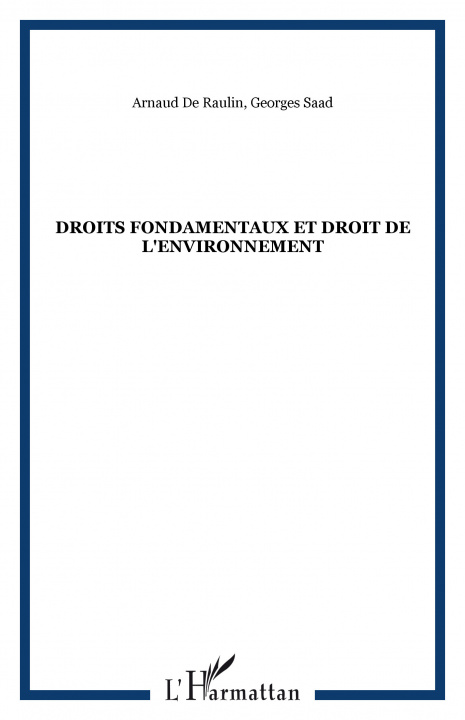 Livro Droits fondamentaux et droit de l'environnement Saad