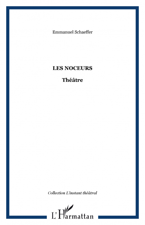 Knjiga Les noceurs Schaeffer