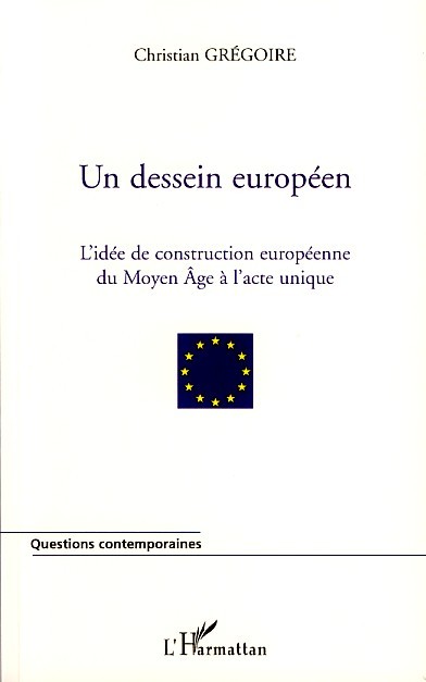 Kniha Un dessein européen Gregoire