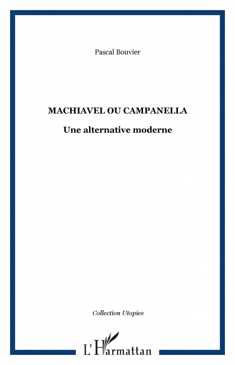 Buch Machiavel ou Campanella Bouvier