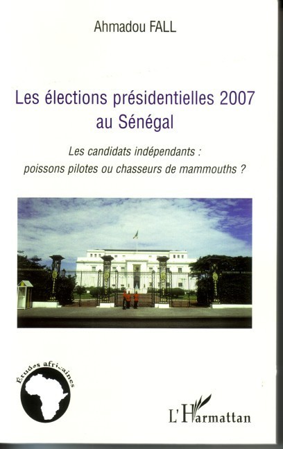 Buch Les élections présidentielles 2007 Au Sénégal Fall