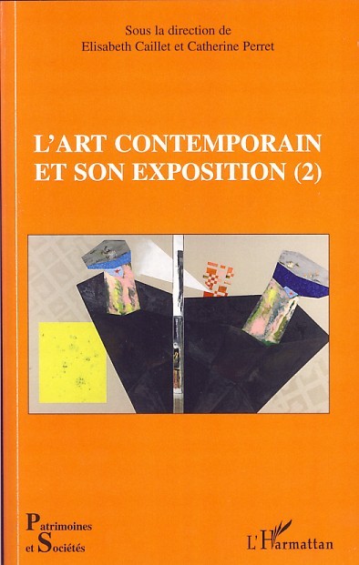 Kniha L'art contemporain et son exposition (2) Caillet