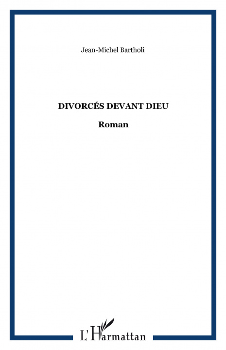 Knjiga Divorcés devant Dieu Bartholi