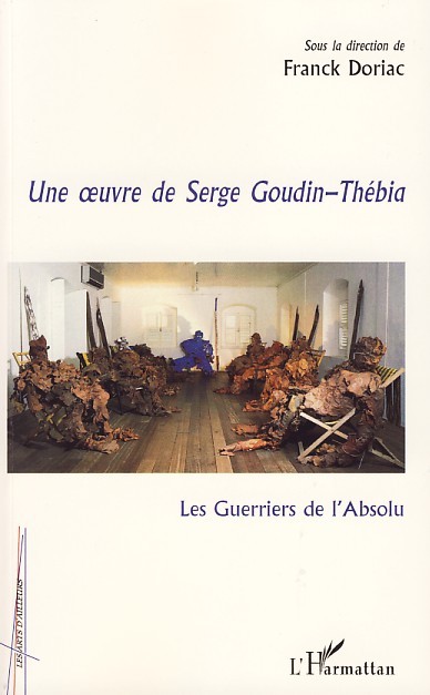 Könyv Une oeuvre de Serge Goudin-Thébia 