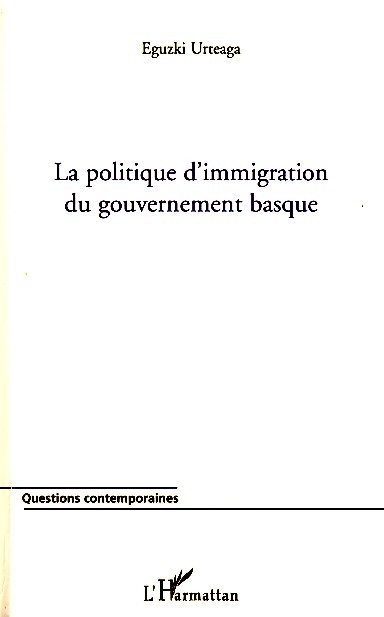 Kniha La politique d'immigration du gouvernement basque Urteaga