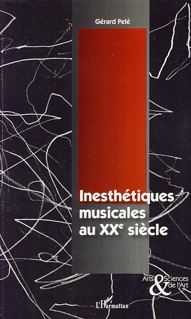 Kniha Inesthétiques musicales au XXème siècle Pelé