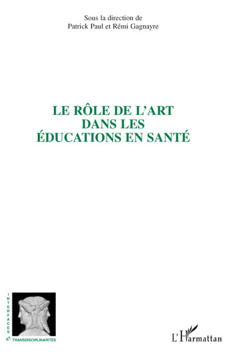 Knjiga Le rôle de l'art dans les éducations en santé 