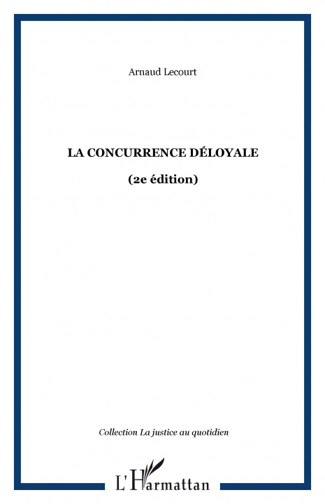Buch La concurrence déloyale Lecourt