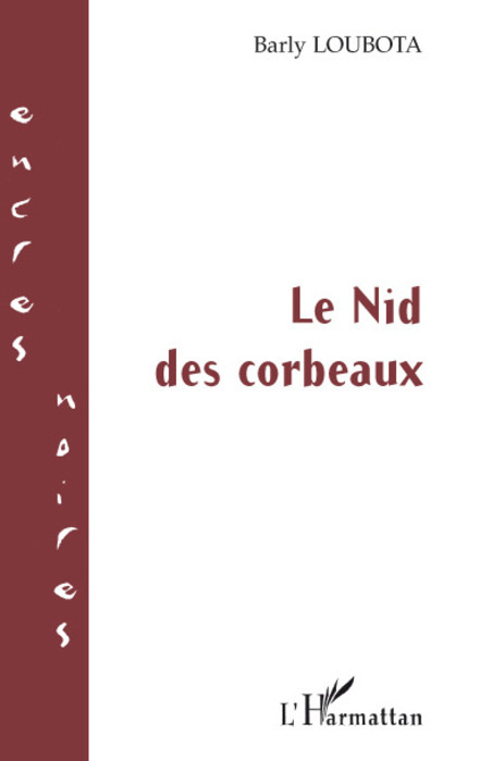 Buch Le Nid des corbeaux Loubota