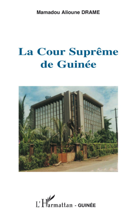 Libro La Cour Suprême de Guinée Drame
