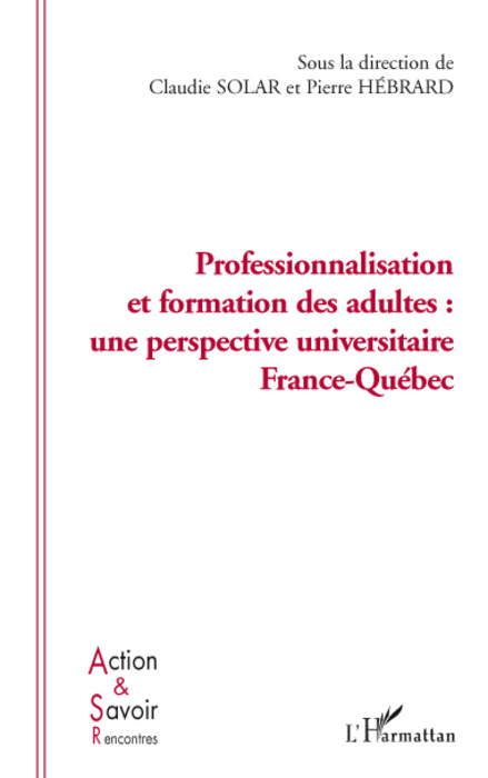 Книга Professionnalisation et formation des adultes: une perspective France Québec HEBRARD