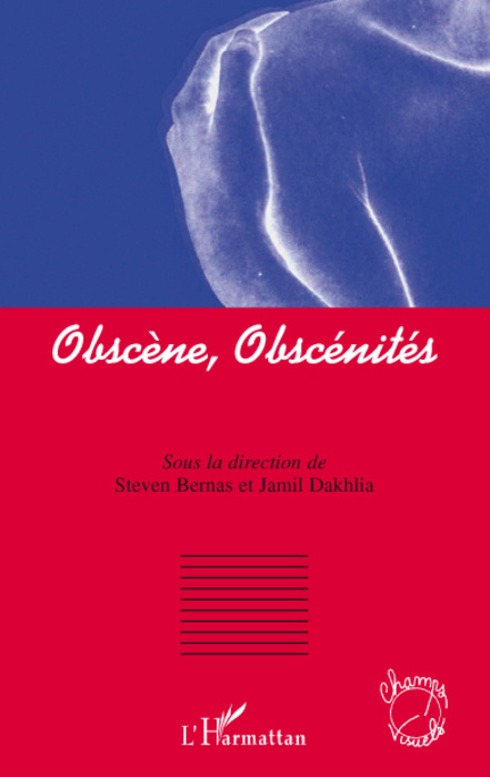 Kniha Obscène, obscénités Steven Bernas