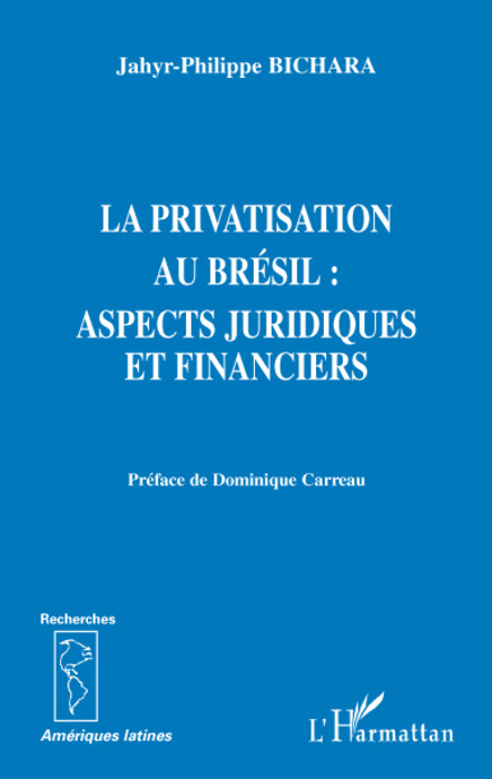 Kniha La privatisation au Brésil Bichara