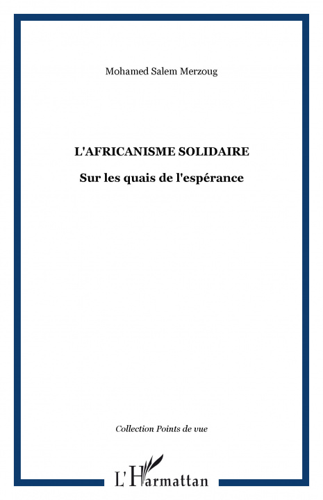 Buch L'africanisme solidaire Merzoug