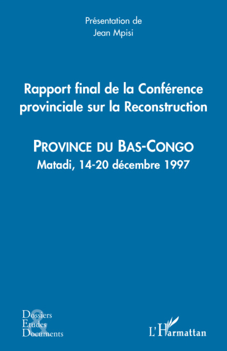 Buch Rapport final de la Conférence provinciale sur la Reconstruction (Bas Congo) 