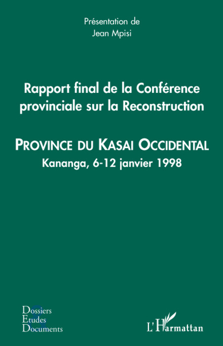 Buch Rapport final de la Conférence provinciale sur la Reconstruction (kasai occidental) 