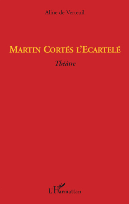 Buch Martin Cortés l'Ecartelé 