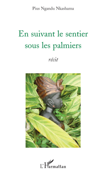 Knjiga En suivant le sentier sous les palmiers Ngandu