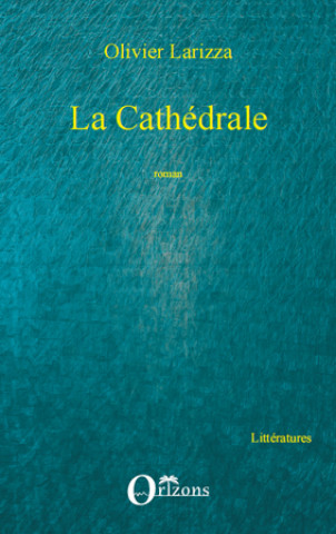 Buch La Cathédrale Larizza