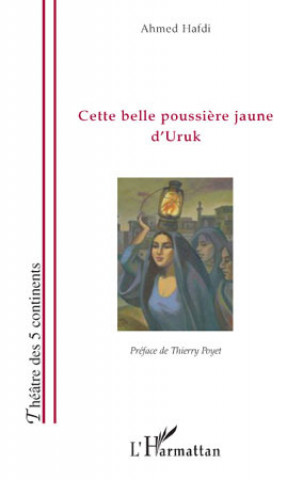 Book Cette belle poussière jaune d'Uruk Hafdi
