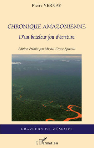 Kniha Chronique amazonienne Vernay
