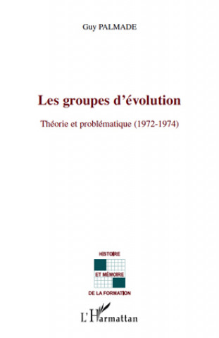 Knjiga Les groupes d'évolution Palmade