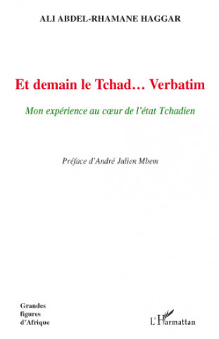Kniha Et demain le Tchad... Verbatim Haggar