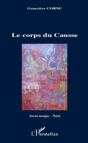 Knjiga Le corps du Causse Cornu