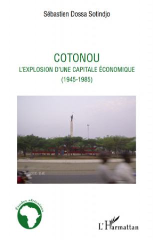Carte Cotonou l'explosion d'une capitale économique Sotindjo