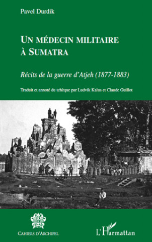 Buch Un médecin militaire à Sumatra Durdik