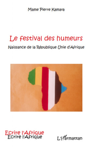 Knjiga Le festival des humeurs Kamara